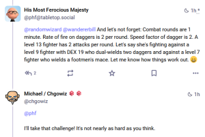 A screenshot image of two comments in a Mastodon thread. The first comment puts out a challenge of Advanced D&D combat with some interesting options. My response is to accept the challenge!